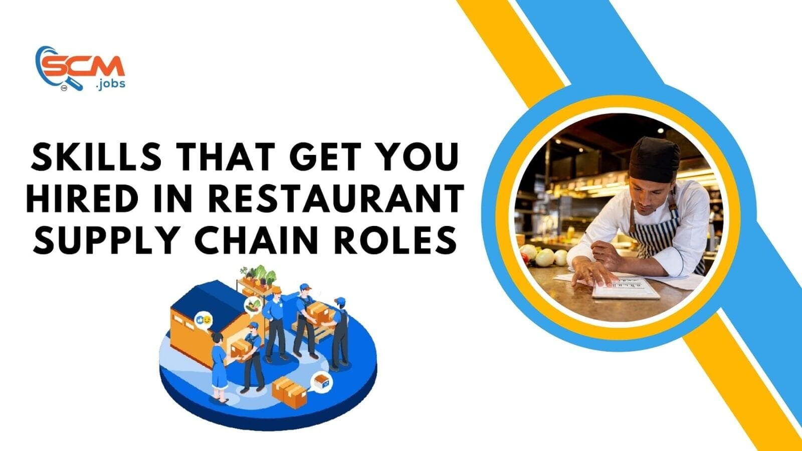 Skills That Get You Hired in Restaurant Supply Chain Roles